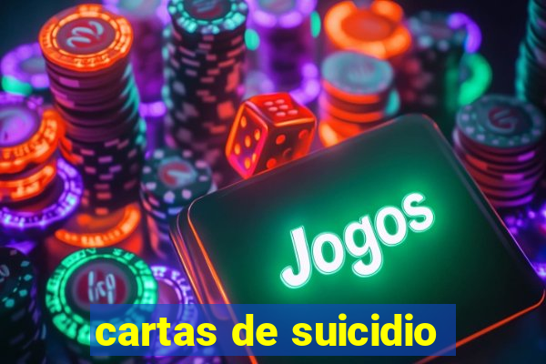 cartas de suicidio